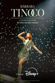 Bárbara Tinoco – A Curta Vida de uma Popstar, Live at MEO Arena