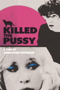 Killed the Pussy