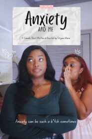 Anxiety & Me