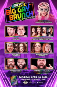 GCW: Effy’s Big Gay Brunch 11