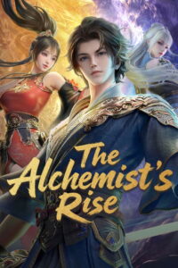 The Alchemist’s Rise