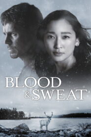 BLOOD & SWEAT
