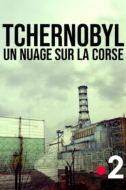 Tchernobyl, un nuage sur la Corse