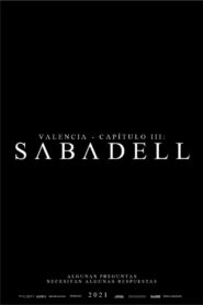 Valencia – Chapter III: Sabadell