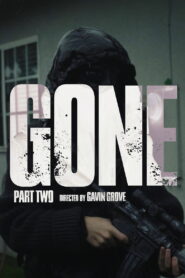 Gone Part Two