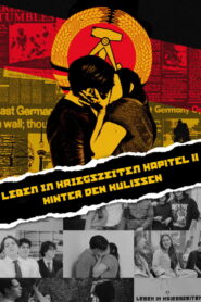 LEBEN IN KRIEGSZEITEN : KAPITEL II Hinter den Kulissen