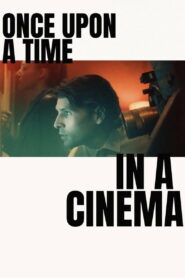 Once Upon a Time in a Cinema